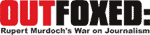 http://www.outfoxed.org/