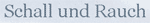 http://alles-schallundrauch.blogspot.com